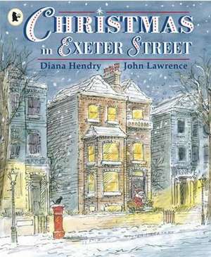 Christmas in Exeter Street de Diana Hendry