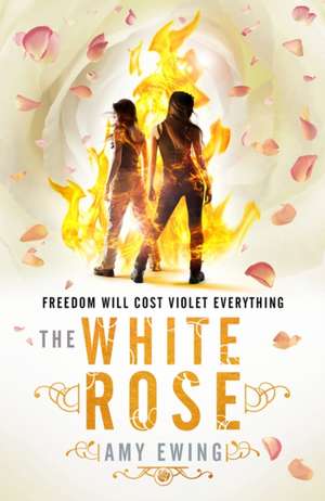 The Lone City 2: The White Rose de Amy Ewing