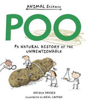 Poo: A Natural History of the Unmentionable de Nicola Davies