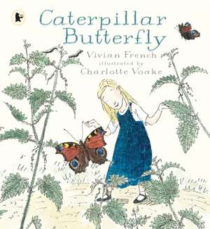 Caterpillar Butterfly de Vivian French