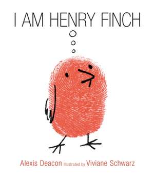 I Am Henry Finch de Alexis Deacon