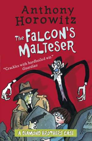 The Diamond Brothers in The Falcon's Malteser de Anthony Horowitz