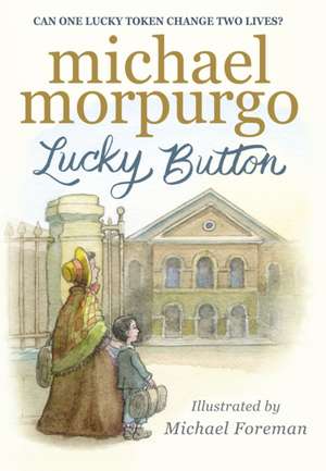 Lucky Button de Michael Morpurgo