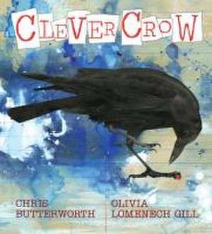 Clever Crow de Chris Butterworth