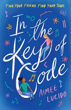 In the Key of Code de Aimee Lucido