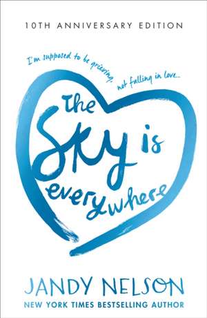 The Sky Is Everywhere de Jandy Nelson