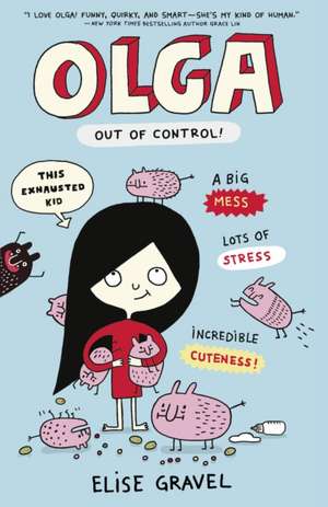 Gravel, E: Olga: Out of Control de Elise Gravel