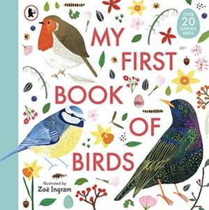 My First Book of Birds de Zoe Ingram