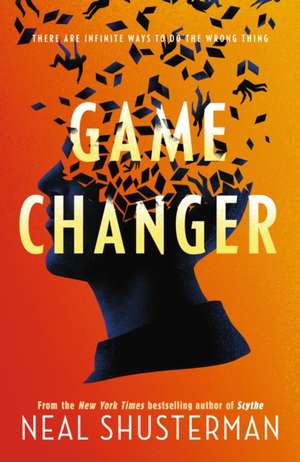 Game Changer de Neal Shusterman