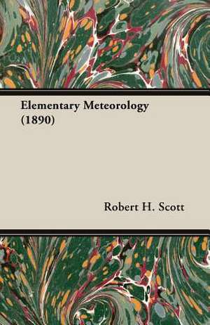 Elementary Meteorology (1890) de Robert H. Scott