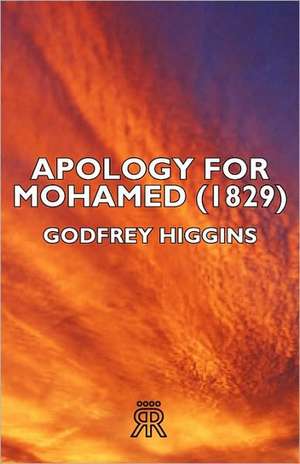 Apology for Mohamed (1829) de Godfrey Higgins