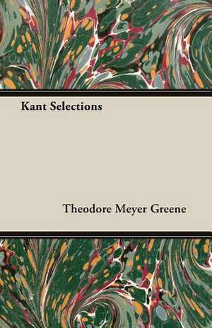 Kant Selections de Theodore Meyer Greene