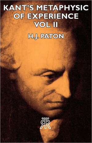 Kant's Metaphysic of Experience - Vol II de H.J. Paton