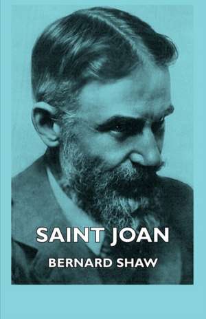 Saint Joan de Bernard Shaw