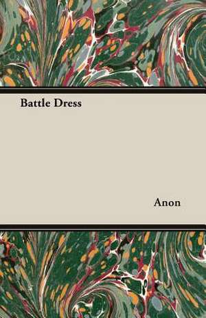 Battle Dress de Anon