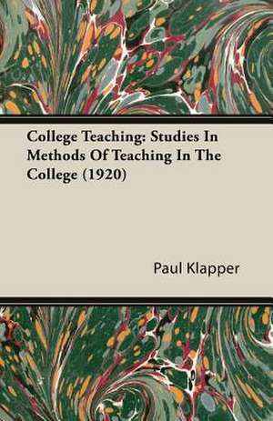 College Teaching de Paul Klapper