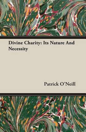 Divine Charity de Patrick O'Neill