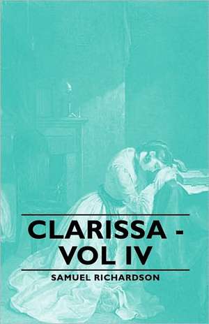 Clarissa - Vol IV de Samuel Richardson