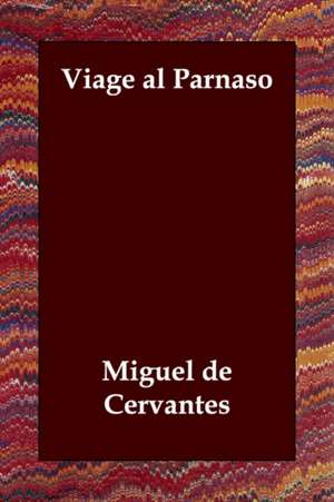 Viage al Parnaso de Miguel de Cervantes