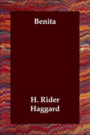 Benita de H. Rider Haggard