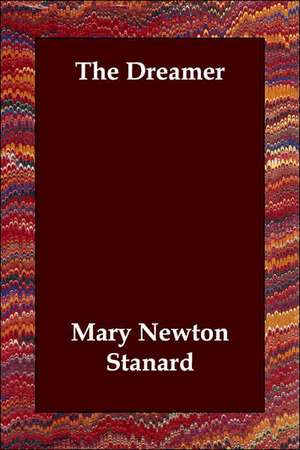 The Dreamer de Mary Newton Stanard