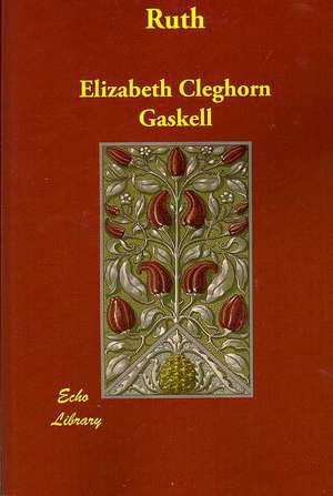 Ruth de Elizabeth Cleghorn Gaskell