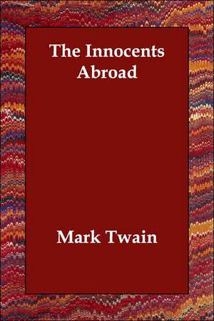 The Innocents Abroad de Mark Twain