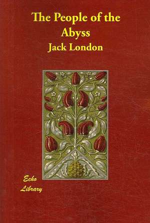 The People of the Abyss de Jack London