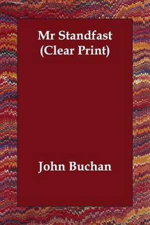 Mr. Standfast de John Buchan