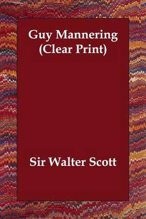 Guy Mannering de Walter Scott