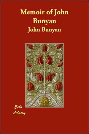 Memoir of John Bunyan de John Bunyan