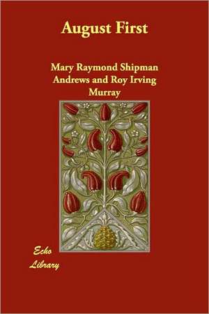 August First de Mary Raymond Shipman Andrews