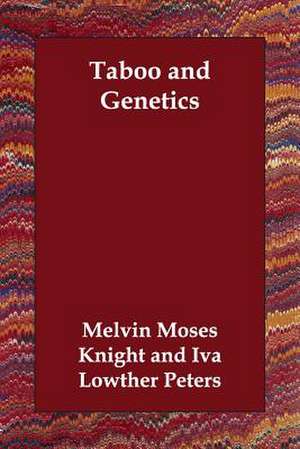 Taboo and Genetics de Melvin Moses Knight