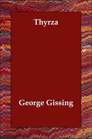 Thyrza de George Gissing