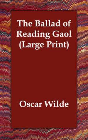 The Ballad of Reading Gaol de Oscar Wilde