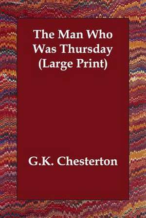 The Man Who Was Thursday de G. K. Chesterton