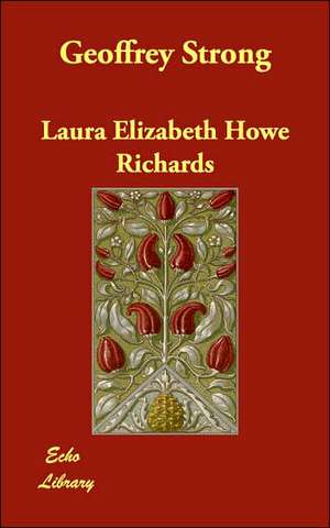 Geoffrey Strong de Laura Elizabeth Howe Richards