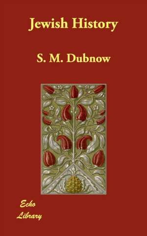 Jewish History de S. M. Dubnow