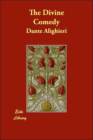 The Divine Comedy de Dante Alighieri