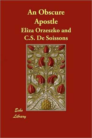 An Obscure Apostle de Eliza Orzeszkowa