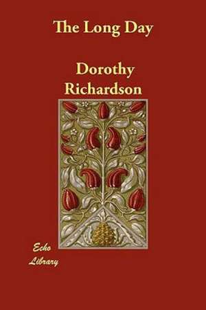 The Long Day de Dorothy Richardson