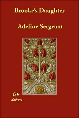 Brooke's Daughter de Adeline Sergeant