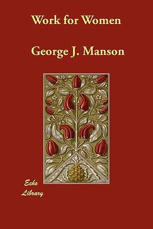 Work for Women de George J. Manson