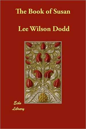 The Book of Susan de Lee Wilson Dodd