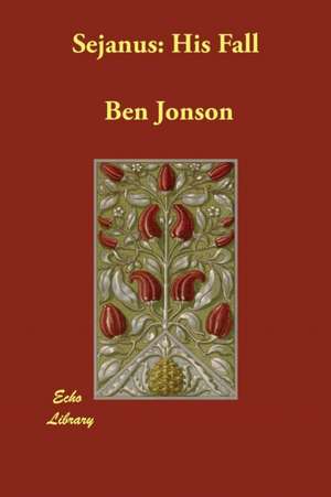Sejanus de Ben Jonson