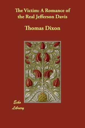 The Victim de Thomas Dixon