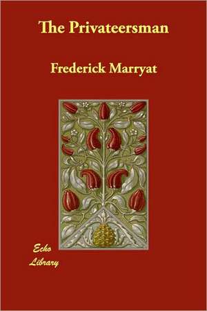 The Privateersman de Frederick Marryat