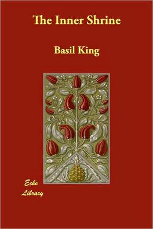 The Inner Shrine de Basil King