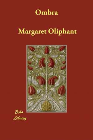 Ombra de Margaret Oliphant