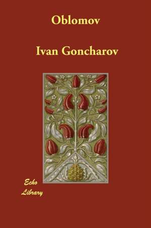 Oblomov de Ivan Goncharov